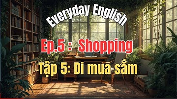 Học tiếng Anh giao tiếp: Shopping - Đi mua sắm