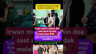 irwan musry dan al ghazali temani alyssa lahiran #alghazali #irwanmussry #maiaestianty