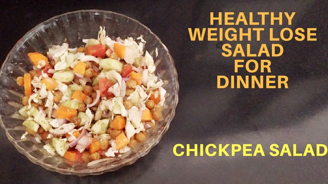 Healthy weight lose salad for dinnerChickpea saladWeight lose salad