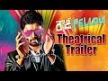Rowdy Fellow Theatrical Trailer and Promo Video Songs