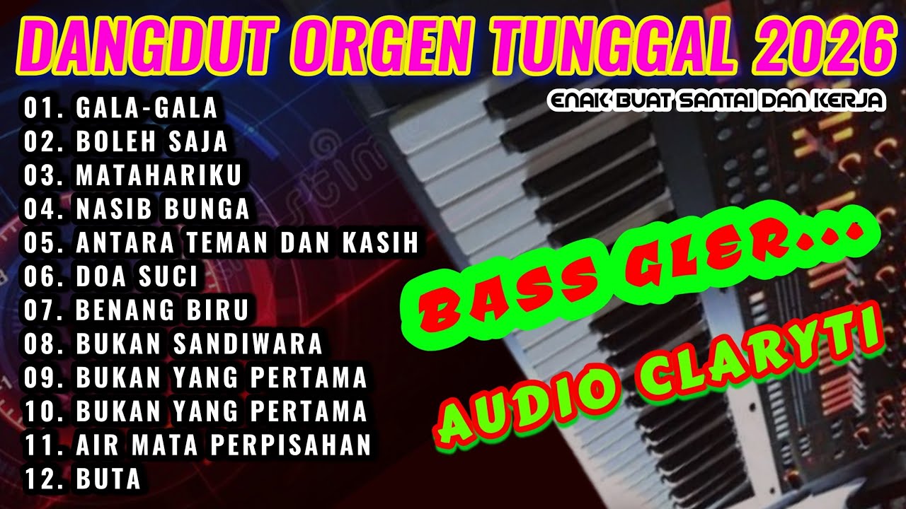 LAGU PILIHAN DANGDUT ORGEN TUNGGAL PALING ENAK BUAT SANTAI TERBARU 2026