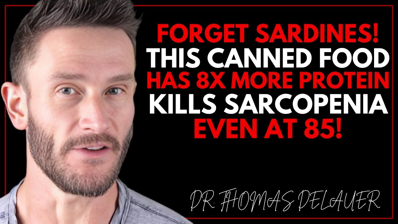 Forget Sardines! This Food Builds Muscle And Kills Sarcopenia | Dr. Thomas Delauer