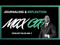 PODCAST FOLGE #009🎙️ “Journaling &amp; Reflektion”