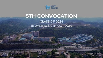 5th Convocation IIT Jammu | Wings of Excellence