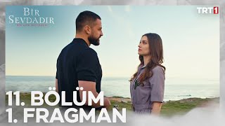 Bir Sevdadır 11.  Fragmanı @trt1 Resimi