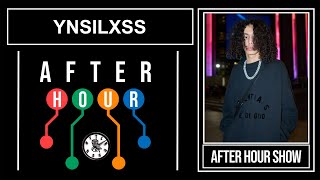 Ynsilxss - After hour show performance