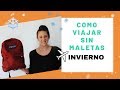 CÓMO VIAJAR SIN MALETAS ♥ INVIERNO