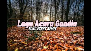 Lagu acara gandia gadis India suku Fvnky Remix