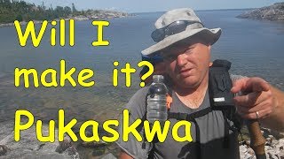 Will I make it?  Solo Backpacking The Lake Superior Coastal Trail, Pukaskwa National Park, Part 2