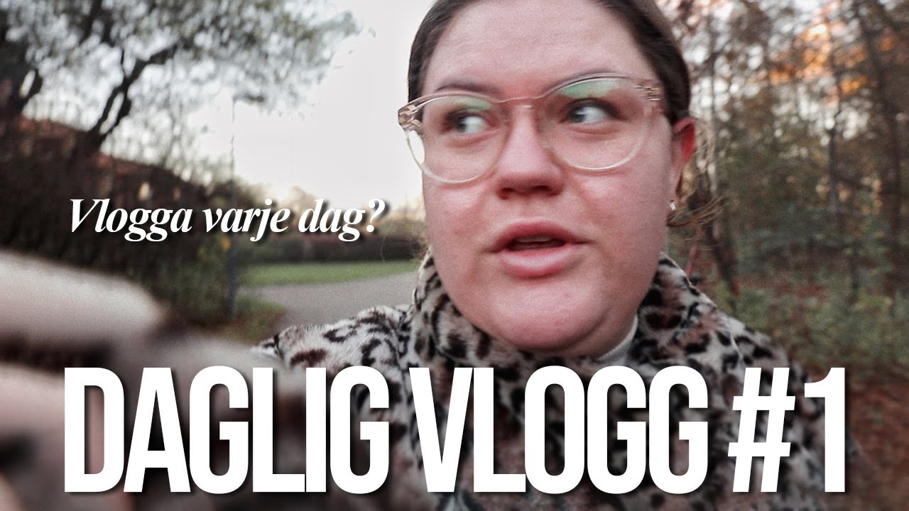 VILL NI TITTA PÅ MIN VLOGG? ✿ DAGLIG VLOGG 1