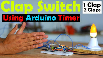 Arduino Clap Switch | Arduino Clap ON Clap OFF light | Clap Light Switch | Arduino Sound Sensor