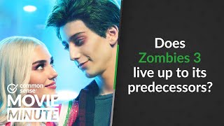 Does Zombies 3 live up to its predecessors? | Common Sense Movie Minute