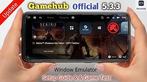 Gamehub 5.3.3 New Update & Beginner Guide Android | Windows Emulator