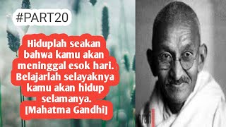 Kata kata bijak Tokoh Dunia Mahatma Gandhi Pemimpin Spiritual dan Politikus India | Part 20