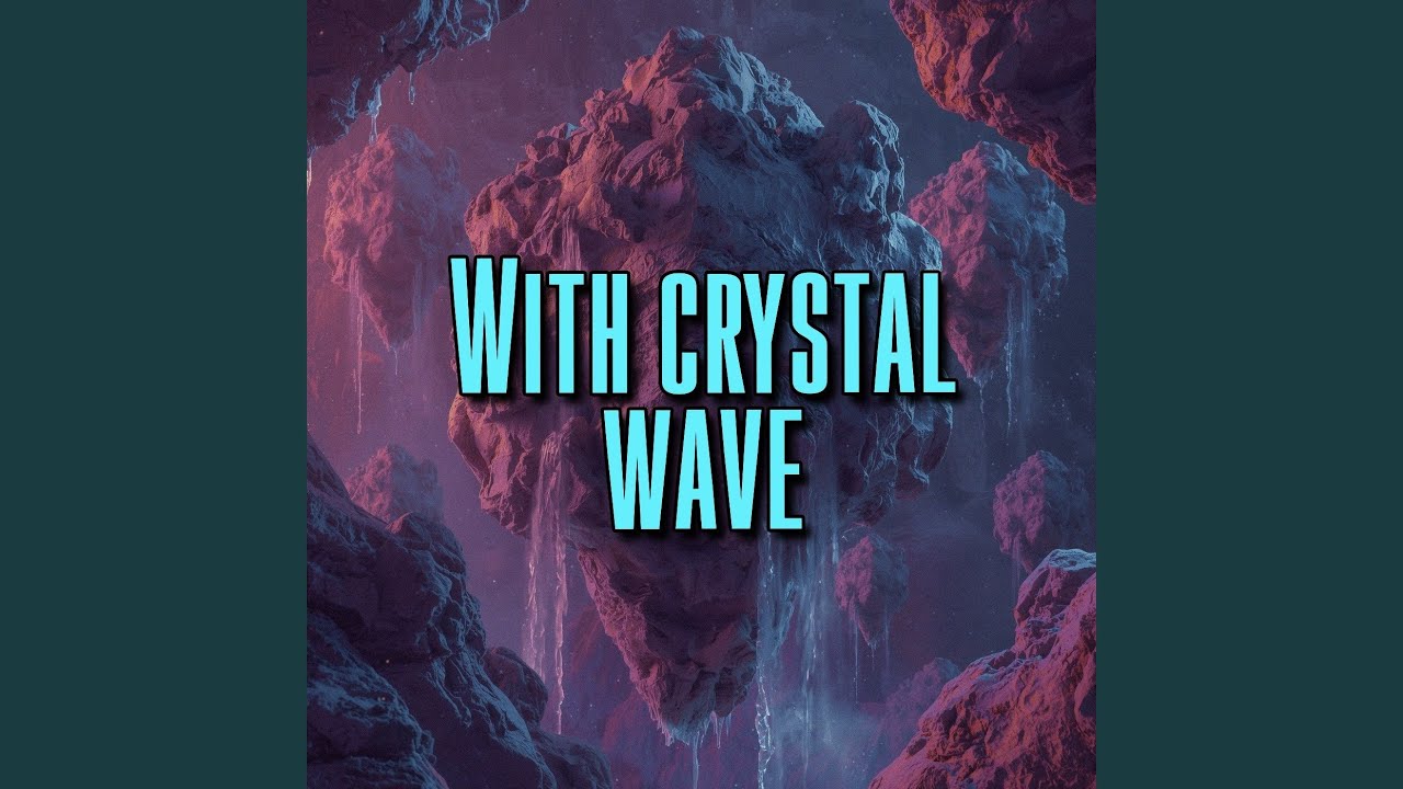 With crystal wave