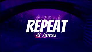 Repeat - Al James (Lyrics)
