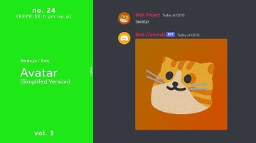 Avatar (Simplified Version, Reprise) — (Node.js / Discord.Eris) — No. 24