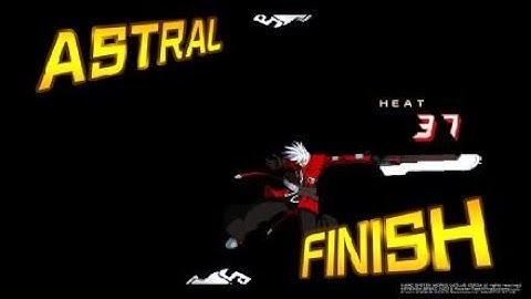Ragna combo video into Astral finish V2.0