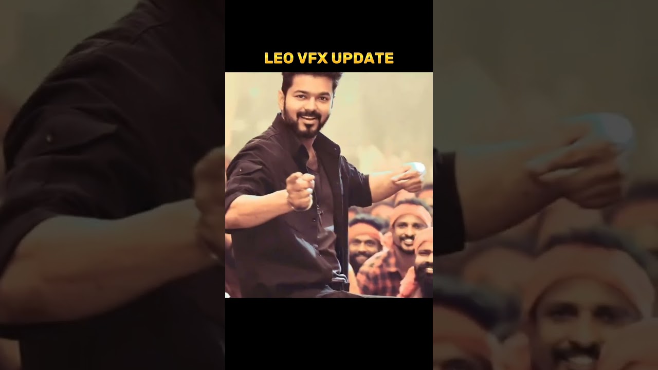 Leo Biggest Shocking Update | What Will BeThe Quality Of VFX In Leo? | Leo VFX Beats RRR VFX | Vijay