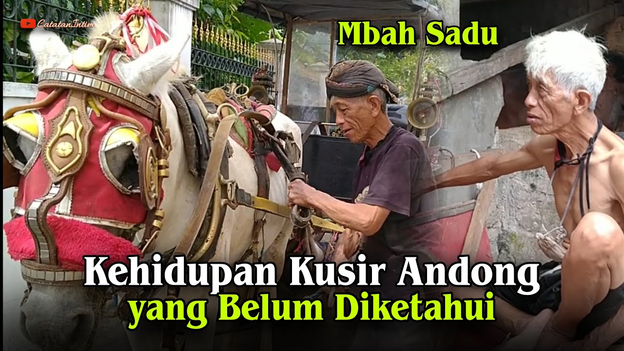Kehidupan Kusir Andong yang Belum Diketahui