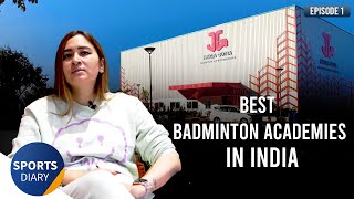 Best Badminton Academies in India || Jwala Gutta Badminton Academy || Sports Diary
