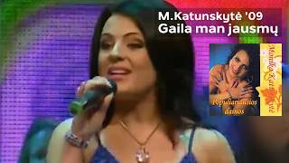 Monika Katunskytė - Gaila man jausmų (2009)