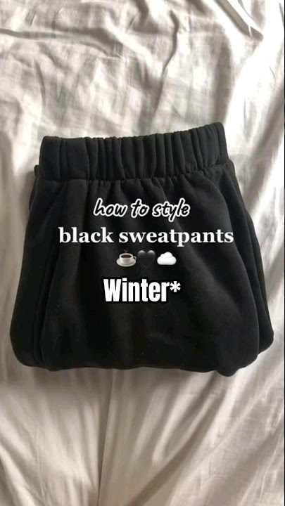 How To Style Black Sweatpants For Winter 😍🔥 #outfitideas #outfit #fashion  #fashiontrends 