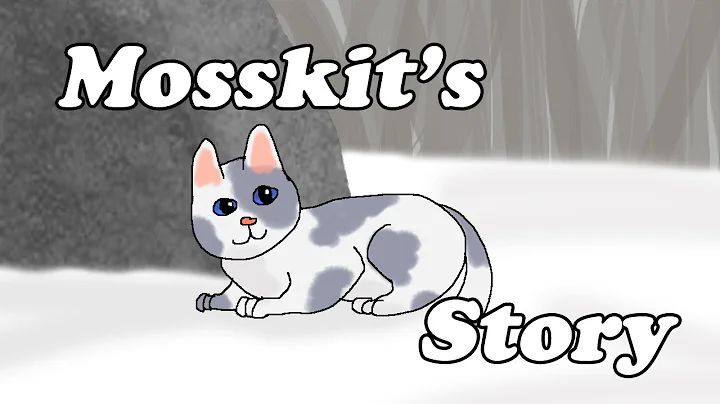 The Life of Mosskit - DayDayNews
