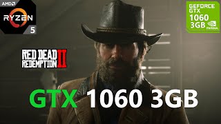 Red Dead Redemption 2 GTX 1060 3GB (All Settings Tested)