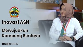 Inovasi Asn - Mewujudkan Kampung Berdaya
