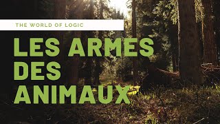 Les armes des animaux - The world of logic