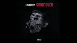 JHAY CORTEZ - GAME OVER (HQ) RIP BRYANT MYERS