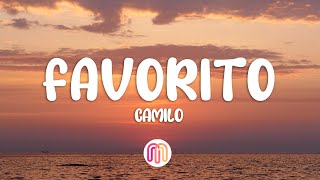 Camilo - Favorito (Letra)