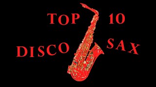 Top 10 Sax Solos of the Disco Era