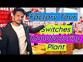 Full factory tour  switch manufacturing plant  ap switches