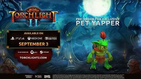 Torchlight II Console Trailer - Coming to Switch, XBOX, PS4, on Sept 3rd