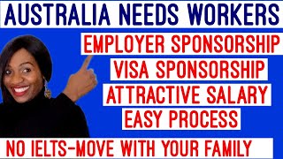 AUSTRALIA WORK VISA | EMPLOYERS IN AUSTRALIA NEED WORKERS | MOVE TO AUSTRALIA WITH YOUR FAMILY