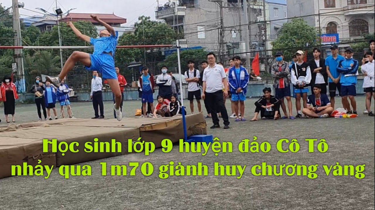 Học sinh lớp 9 Cô Tô nhảy cao 1m70 giành huy chương vàng tỉnh Quảng Ninh
