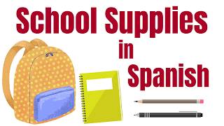 school supplies spanish kids spanish vocabulary lesson
