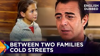 Between Two Families - Cold Streets - Turkish Movies Dubbed in English - Two Stories in One