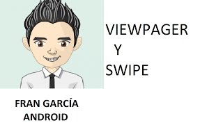 54. ViewPager y Swipe (Programación Android Studio tutorial español)