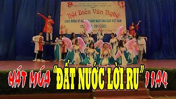 Đất nước lời ru - Hát múa Chi Đoàn 11A4 - Trường THPT Ngọc Lặc | 40 năm ngày nhà giáo Việt Nam 20-11