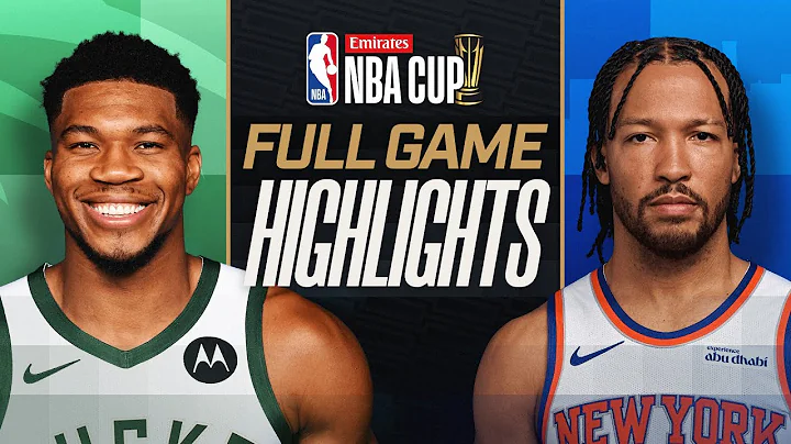 BUCKS at KNICKS | EMIRATES NBA CUP 🏆 | FULL GAME HIGHLIGHTS | November 28, 2025