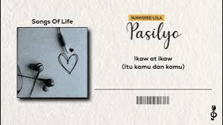 Pasilyo - Sunkissed Lola _ Lirik Dan Terjemahan#lyrics#music#tagalog