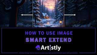 How to Use Image Smart Extend in Artistly AI