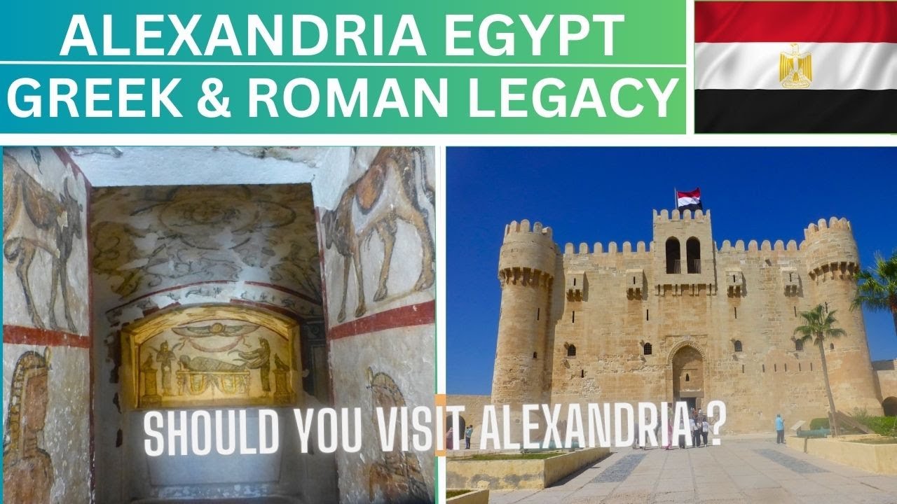 ALEXANDRIA EGYPT | WHAT TO SEE ON A DAY TRIP - Greek & Roman Heritage - الإسكندرية، مصر