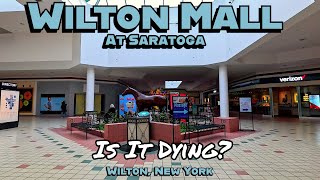 The Wilton Mall at Saratoga: Is It Dying or Doing Just Fine? Let's Find Out! Wilton, New York.