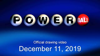 Powerball drawing for December 11, 2019
