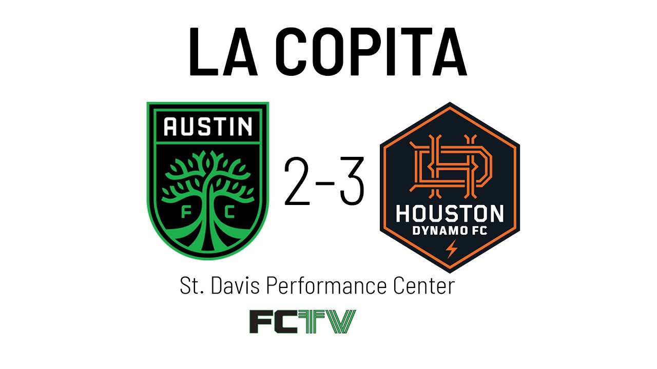 Houston Dynamo 3-2 Austin FC primer juego de La Copita /