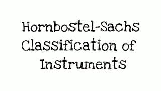 The list of 20 classification of musical instruments according to hornbostel sachs
